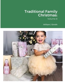 Paperback Traditional Family Christmas: Volume 8 Book