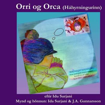 Paperback Orri og Orca (Háhyrningurinn) [Icelandic] Book