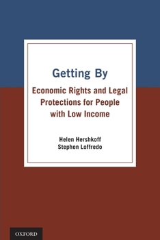 Paperback Getting by: Economic Rights and Legal Protections for People with Low Income Book