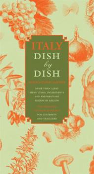 Paperback Italy Dish by Dish: A Comprehensive Guide to Eating in Italy Book
