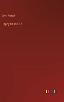 Hardcover Happy Child Life Book