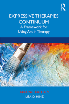 Paperback Expressive Therapies Continuum: A Framework for Using Art in Therapy Book