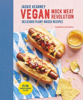 Hardcover Vegan Mock Meat Revolution: Delicious Plant-Based Recipes Book