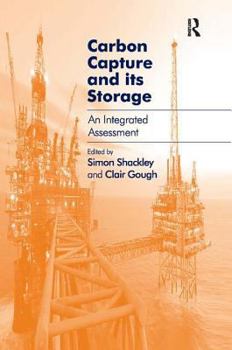 Hardcover Carbon Capture and Its Storage: An Integrated Assessment Book