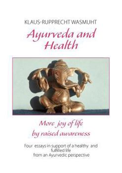 Paperback Ayurveda and Health Book