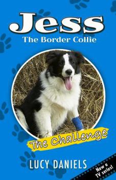The Challenge - Book #2 of the Jess the Border Collie