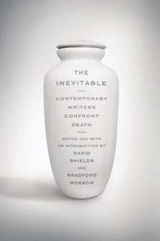 Paperback Inevitable: Contemporary Writers Confront Death Book