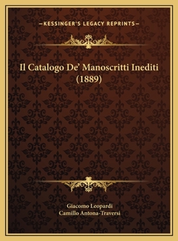 Hardcover Il Catalogo De' Manoscritti Inediti (1889) [Italian] Book