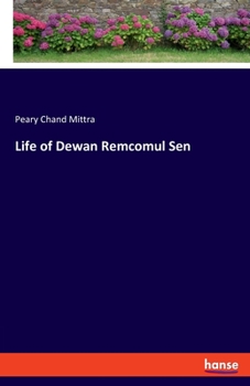 Paperback Life of Dewan Remcomul Sen Book