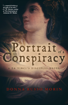 Portrait Of A Conspiracy - Book #1 of the Da Vinci's Disciples