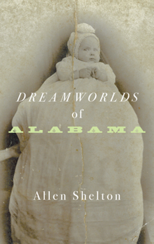 Hardcover Dreamworlds of Alabama Book