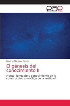 Paperback El génesis del conocimiento II [Spanish] Book