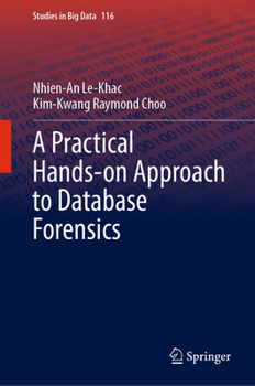 Hardcover A Practical Hands-On Approach to Database Forensics Book