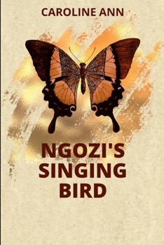 Paperback Ngozi's Singing Bird Book