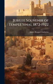 Hardcover Jubilee Souvenir of Temple Sinai, 1872-1922 Book