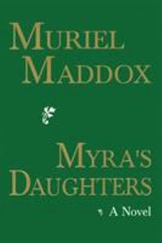 Paperback Myra's Daughters, A Novel Book