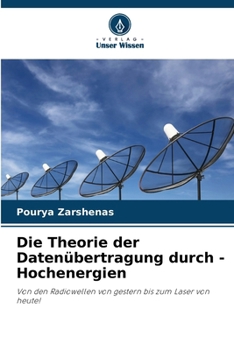 Die Theorie der Datenübertragung durch -Hochenergien
