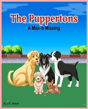 Paperback The Puppertons - A Max is Missing Book