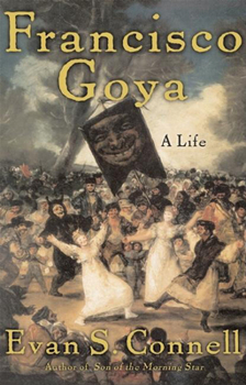 Hardcover Francisco Goya: A Life Book