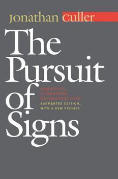 Paperback The Pursuit of Signs: Semiotics, Literature, Deconstruction Book
