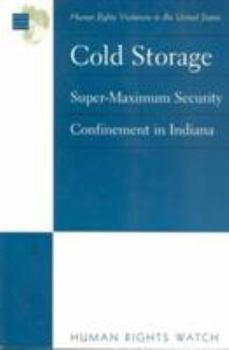 Paperback U. S.: Cold Storage -- Supermaximum Security in Indiana Book