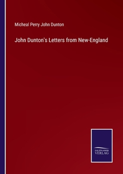 John Dunton's Letters from New England.