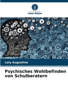 Paperback Psychisches Wohlbefinden von Schulberatern [German] Book