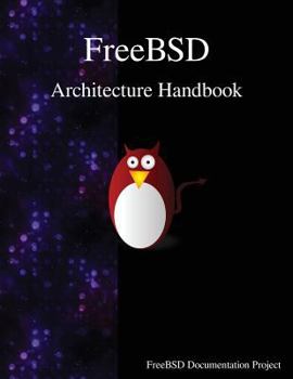 Paperback FreeBSD Architecture Handbook Book