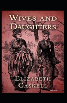 Paperback Wives and Daughters (ILLUSTRATED) Book