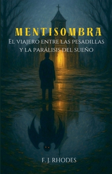 Mentisombra (Spanish Edition)