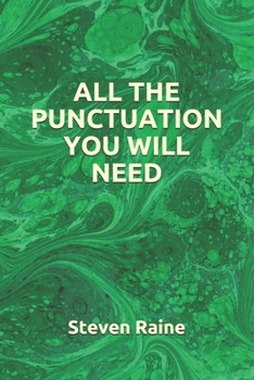 Paperback All the Punctuation You Will Need Book