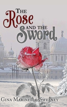 The Rose and the Sword - Book #2 of the Veritas Chronicles