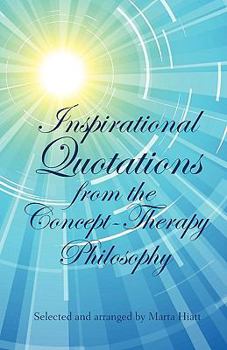 Paperback Inspirational Quotations from the Concept-Therapy Philosophy Book