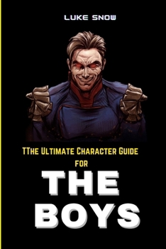 Paperback The Ultimate Character Guide for "The Boys" Book
