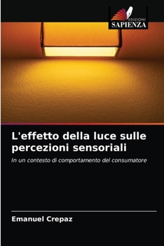 Paperback L'effetto della luce sulle percezioni sensoriali [Italian] Book
