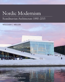 Hardcover Nordic Modernism: Scandinavian Architecture 1890-2015 Book