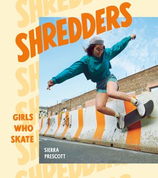 Hardcover Shredders: Girls Who Skate Book