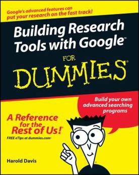 Paperback Building Research Tools with Google for Dummies Book