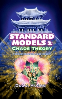 Paperback Standard Models 2 - Chaos Theory: A comedy about the K-Pop Industry Book