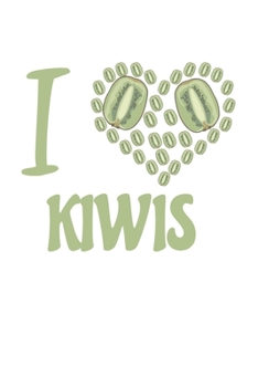 Paperback I love Kiwis: Fruit Lover Book