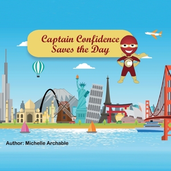 Paperback Captain Confidence Saves the Day Book