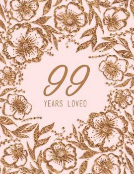 99 Years Loved