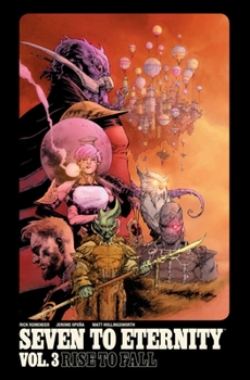 Paperback Seven to Eternity Volume 3: Rise to Fall Book