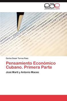 Paperback Pensamiento Económico Cubano. Primera Parte [Spanish] Book