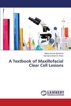 Paperback A Textbook of Maxillofacial Clear Cell Lesions Book