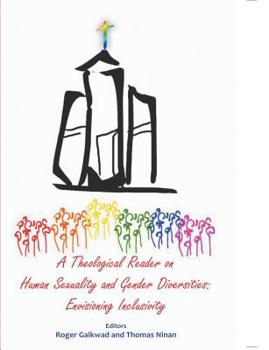 Paperback A Theological Reader on Human Sexuality and Gender Diversities: Envisioning Inclusivity Book