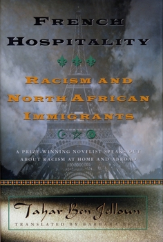 Hardcover French Hospitality: Racism and North African Immigrants Book