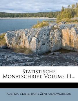 Paperback Statistische Monatschrift, Volume 11... [German] Book