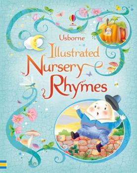 Hardcover Usborne Illustrated Book of Nursery Rhymes Book
