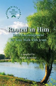 Spiral-bound Rooted in Him: Daily Encouragement for Your Walk With Jesus Book